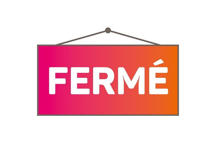 Accueils fermés