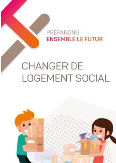 Guide Locataire - Changer de logement social